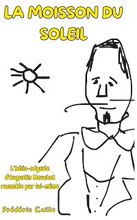 Téléchargez le livre :  La moisson du Soleil