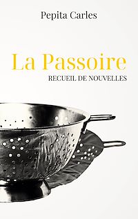 Téléchargez le livre :  La Passoire