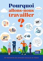 Télécharger le livre :  Pourquoi allons-nous travailler ?