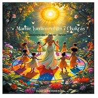 Téléchargez le livre :  Mamie Lumière et les 7 Chakras - 5*