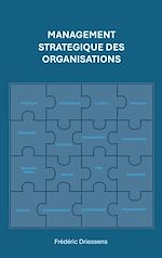 Télécharger le livre :  Management Stratégique des Organisations