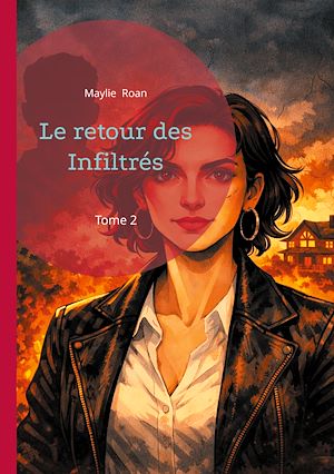 Téléchargez le livre :  Le retour des Infiltrés