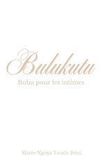 Télécharger le livre :  Bulukutu