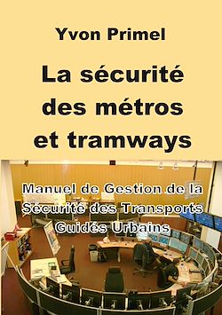 Télécharger le livre :  la sécurité des métros et tramways