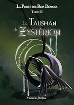 Télécharger le livre :  Le Talisman de Zystérion