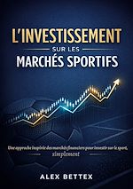Télécharger le livre :  L'investissement sur les marchés sportifs