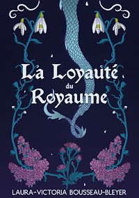 Téléchargez le livre :  La Loyauté du Royaume
