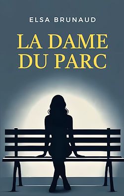 Télécharger le livre :  La Dame du parc