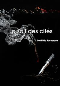 Téléchargez le livre :  La soif des cités
