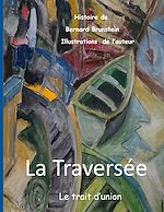 Télécharger le livre :  La Traversée