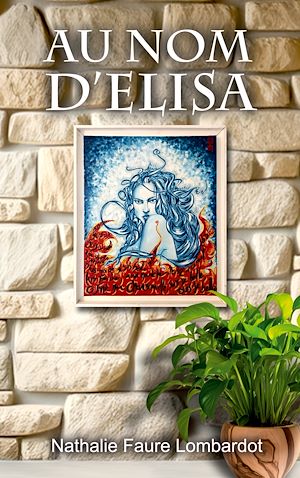 Téléchargez le livre :  Au nom d'Elisa