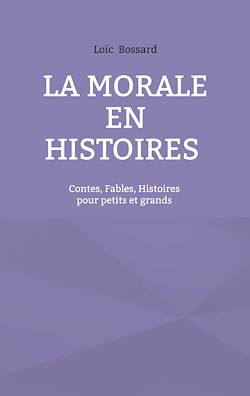 Télécharger le livre :  La morale en histoires