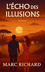 Télécharger le livre :  L'Écho des Illusions