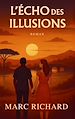 Télécharger le livre :  L'Écho des Illusions
