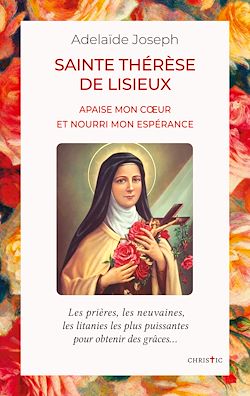 Télécharger le livre :  Sainte Thérèse de Lisieux