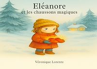Téléchargez le livre :  Eléanore et les chaussons magiques