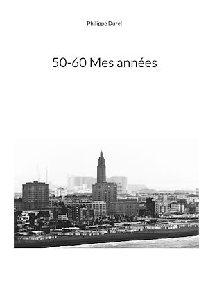 Téléchargez le livre :  50-60 Mes années