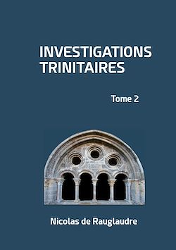 Télécharger le livre :  Investigations trinitaires