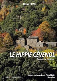 Téléchargez le livre :  Le Hippie cévenol