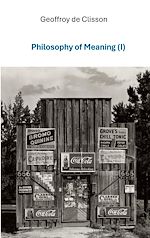 Download this eBook Philosophy of Meaning I