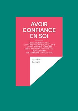 Télécharger le livre :  Avoir confiance en soi