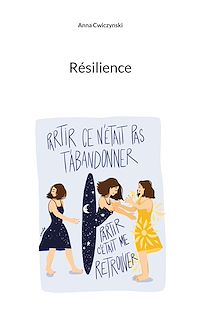 Téléchargez le livre :  Résilience