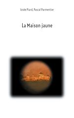 Télécharger le livre :  La Maison Jaune
