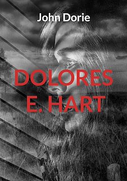 Télécharger le livre :  Dolores E. Hart