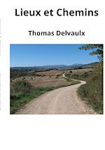 Télécharger le livre :  Lieux et chemins