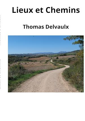 Téléchargez le livre :  Lieux et chemins