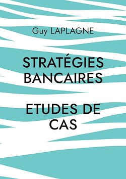 Télécharger le livre :  Stratégies bancaires