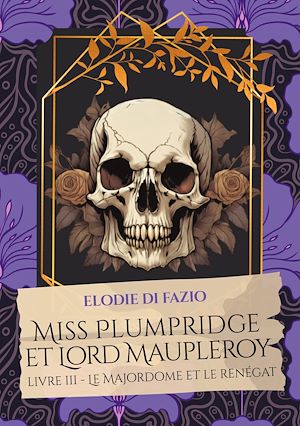 Téléchargez le livre :  Miss Plumpridge et Lord Maupleroy