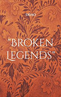 Téléchargez le livre :  "Broken Legends"