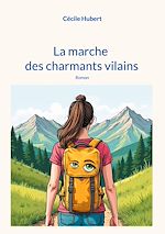 Télécharger le livre :  La marche des charmants vilains