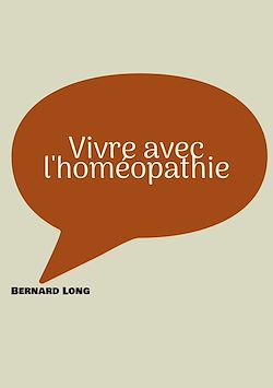 Télécharger le livre :  Vivre avec l'homéopathie
