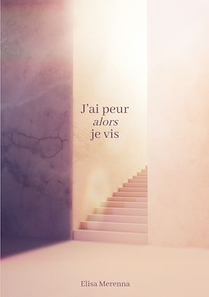 Download the eBook: J'ai peur alors je vis