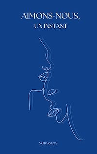 Téléchargez le livre :  Aimons-nous, un instant