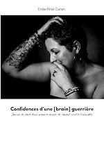 Télécharger le livre :  Confidences d'une [brain] guerrière