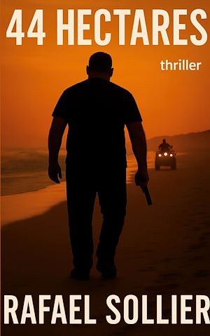 Téléchargez le livre :  44 Hectares