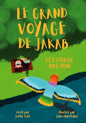 Téléchargez le livre :  Le Grand Voyage de Jakab et l'Oiseau Magique