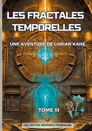 Téléchargez le livre :  Les Fractales Temporelles