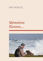 Télécharger le livre :  Mémoires filantes...
