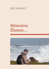 Téléchargez le livre :  Mémoires filantes...