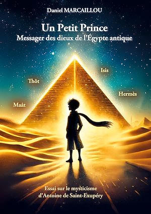Téléchargez le livre :  Un Petit Prince Messager des dieux de l'Égypte antique
