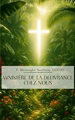 Download this eBook Ministère de la délivrance chez nous