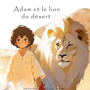 Download the eBook: Adam et le lion du désert