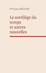 Télécharger le livre :  Le sortilège du temps