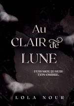 Télécharger le livre :  Au Clair De Lune