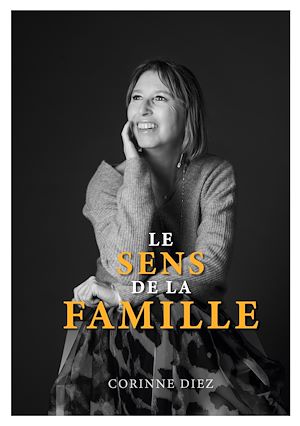 Téléchargez le livre :  Le sens de la famille