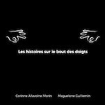 Télécharger le livre :  Les histoires sur le bout des doigts